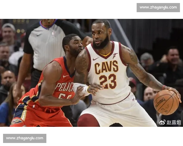 骑士对阵鹈鹕强强对话青年核心碰撞引爆焦点之夜全联盟关注攻防博弈升级 骑士对阵鹈鹕强强对话青年核心碰撞引爆焦点之夜全联盟关注攻防博弈升级